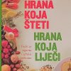 Hrana koja šteti, hrana koja liječi