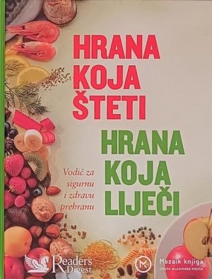 Hrana koja šteti, hrana koja liječi