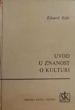 Kale-Uvod u znanost o kulturi