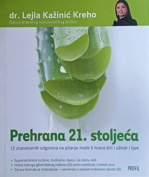 Kažinić Kreho: Prehrana 21. stoljeća