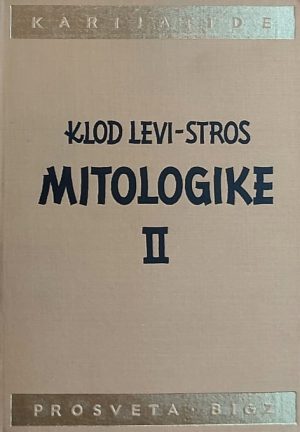 Levi-Stros: Mitologike 2