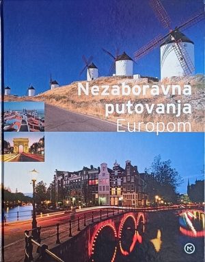 Nezaboravna putovanja Europom