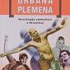 Perasović: Urbana plemena