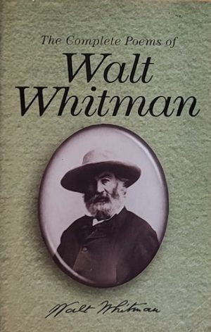 The Complete Poems of Walt Whitman