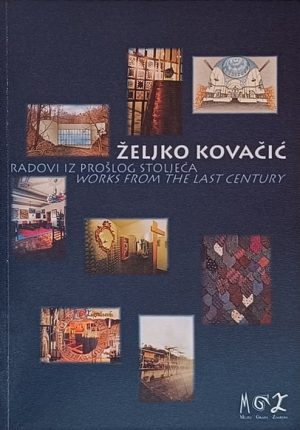 Željko Kovačić: radovi iz prošlog stoljeća