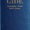 Gide: Zemaljska hrana / Nova hrana