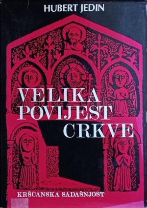 Jedin: Velika povijest crkve V