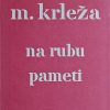 Krleža-Na rubu pameti