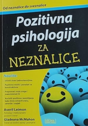 Leimon, McMahon: Pozitivna psihologija za neznalice