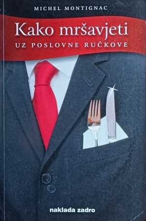 Montignac: Kako mršavjeti uz poslovne ručkove