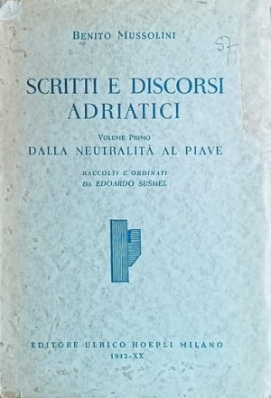 Mussolini-Scriti e discorsi Adriatici