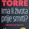 Torre: Ima li života prije smrti?