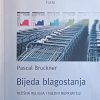 Bruckner: Bijeda blagostanja