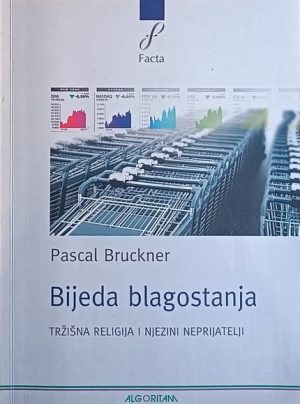 Bruckner: Bijeda blagostanja