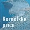 Miloš: Kornatske priče