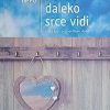 Nepo: Koliko daleko srce vidi