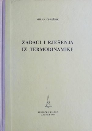 Oprešnik-Zadaci i rješenja iz termodinamike