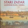 Seferović Sefi: Stari Zadar