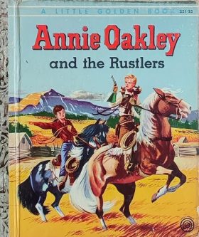 Annie Oakley and the Rustlers